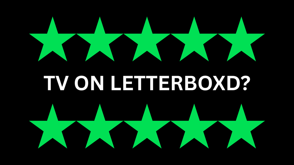 Is TV Coming to Letterboxd? What We Know So Far.