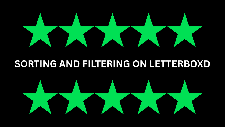 Sorting and Filtering on Letterboxd