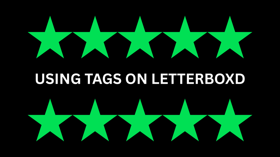 Using Tags on Letterboxd